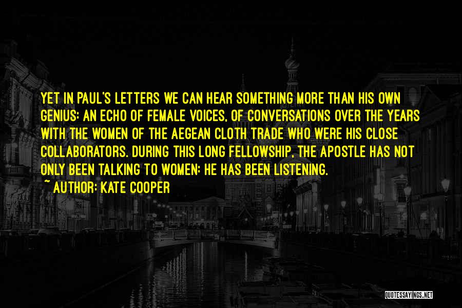 Collaborators Quotes By Kate Cooper