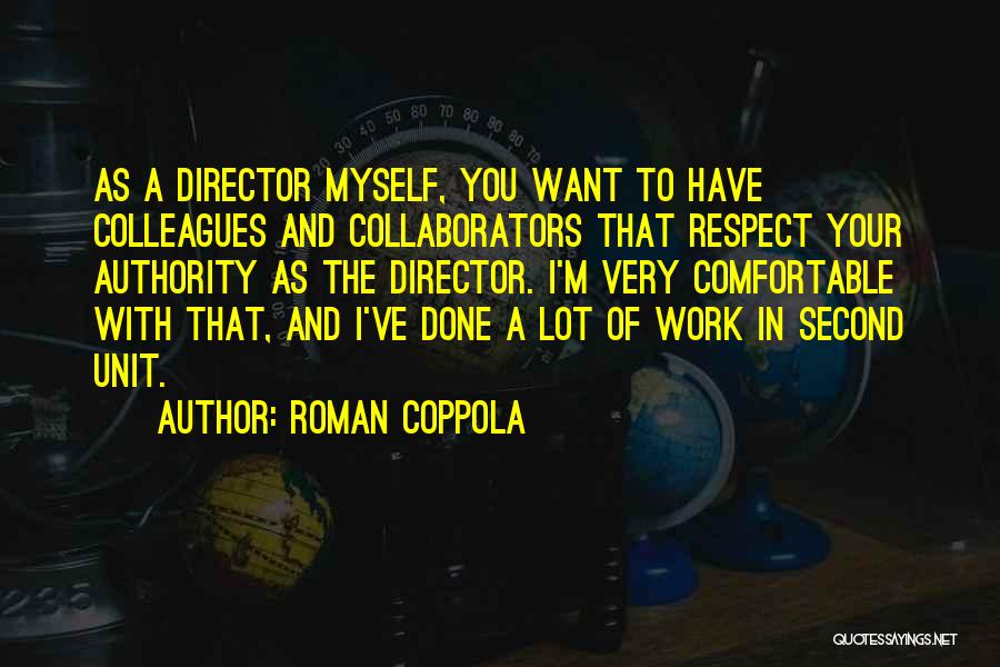 Collaborators Quotes By Roman Coppola