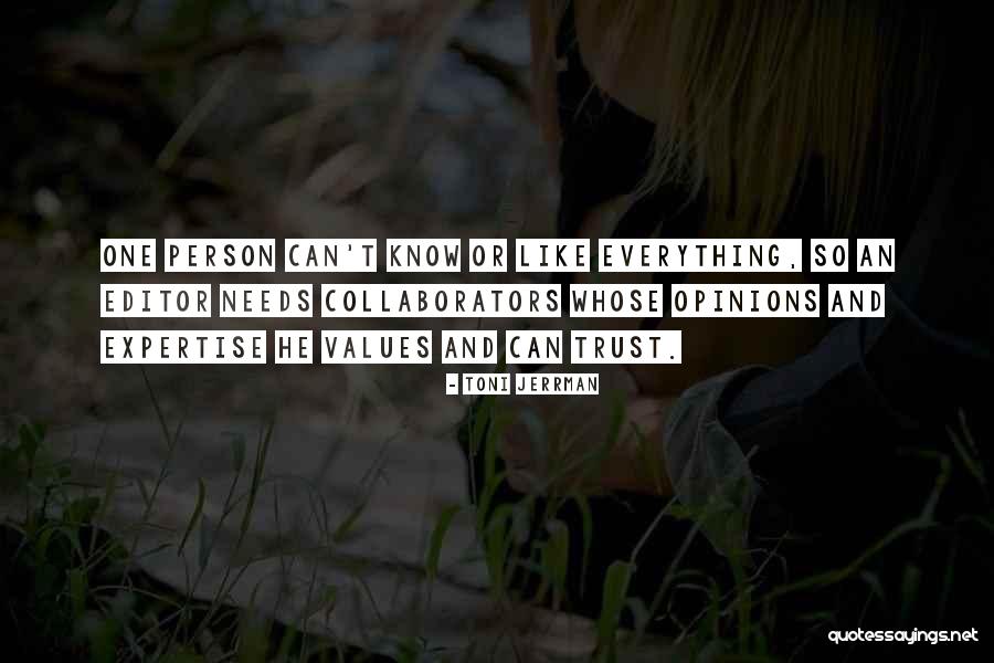 Collaborators Quotes By Toni Jerrman