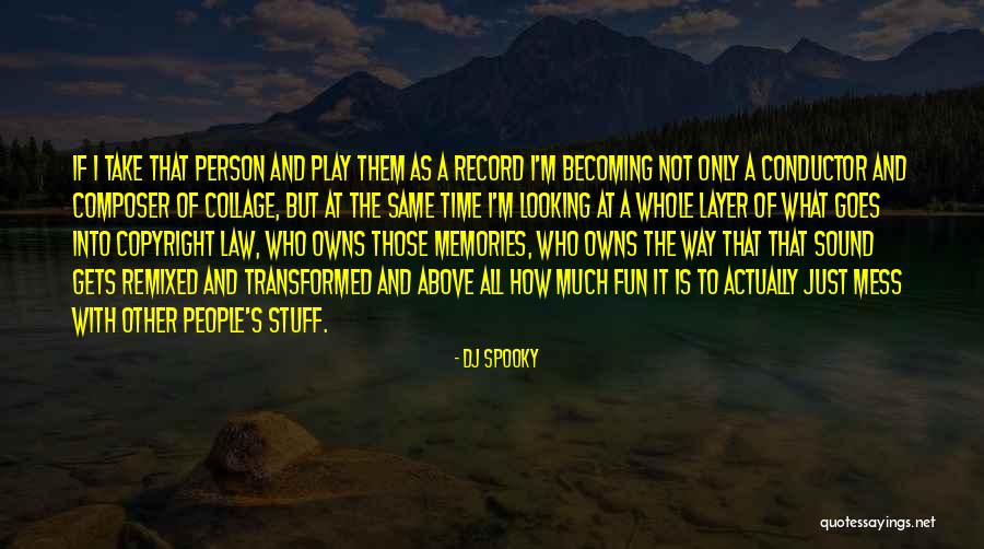 Collage Of People Quotes By DJ Spooky Collage Of People Quotes By DJ Spooky