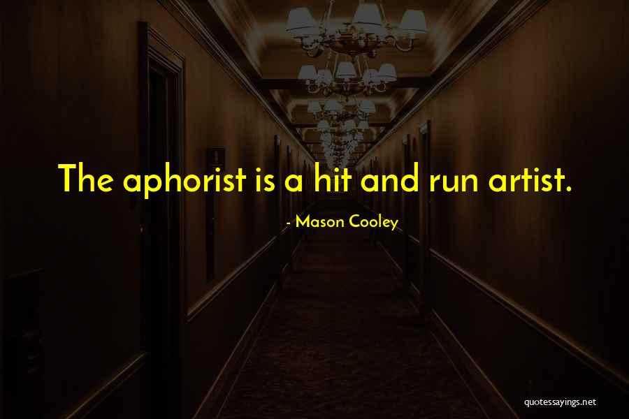 Collaging Quotes By Mason Cooley Collaging Quotes By Mason Cooley