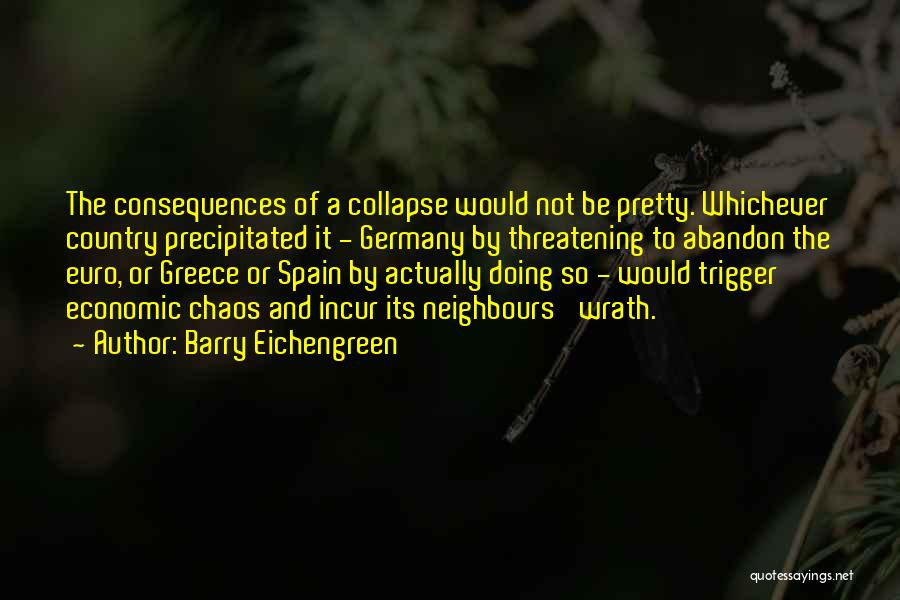 Collapse Of Chaos Quotes By Barry Eichengreen