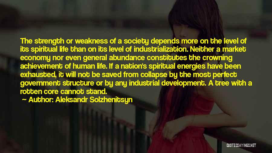 Collapse Of Society Quotes By Aleksandr Solzhenitsyn
