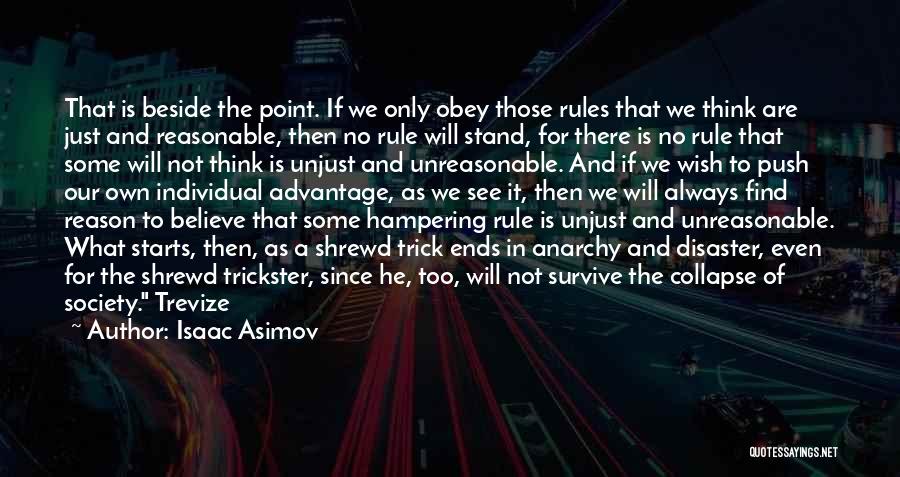 Collapse Of Society Quotes By Isaac Asimov