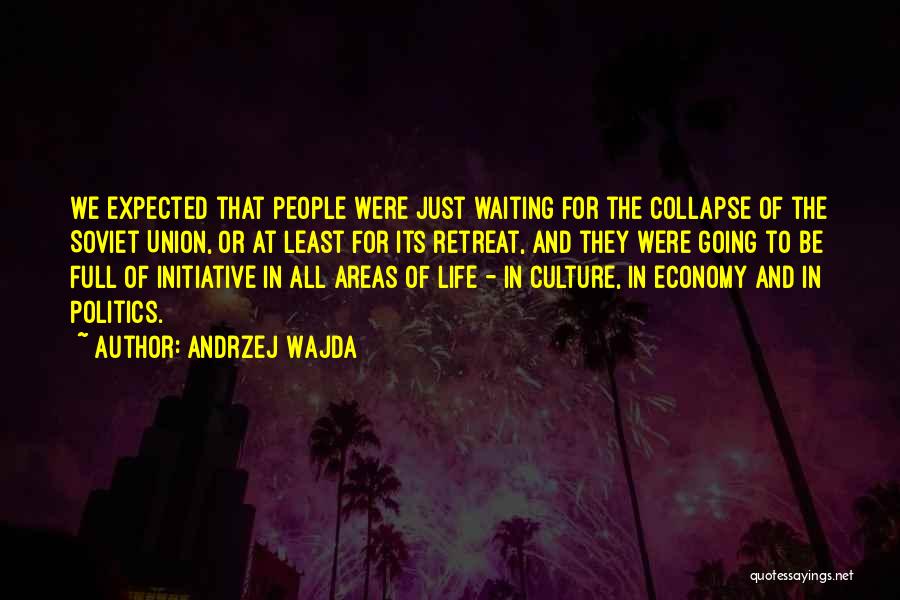 Collapse Of Soviet Union Quotes By Andrzej Wajda