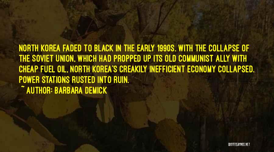 Collapse Of Soviet Union Quotes By Barbara Demick