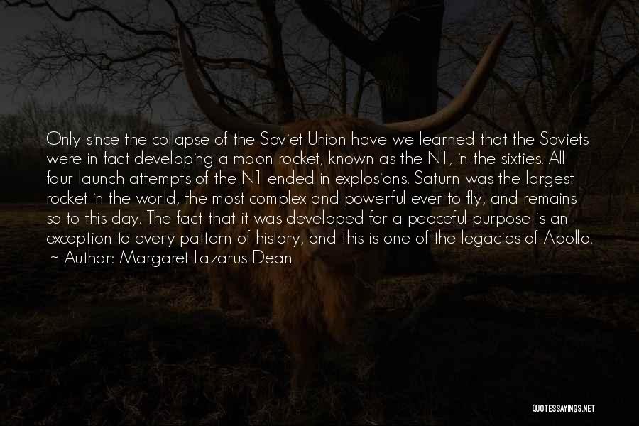 Collapse Of Soviet Union Quotes By Margaret Lazarus Dean