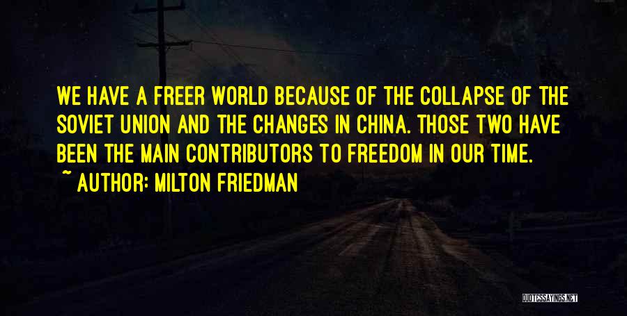 Collapse Of Soviet Union Quotes By Milton Friedman