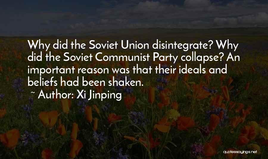 Collapse Of Soviet Union Quotes By Xi Jinping