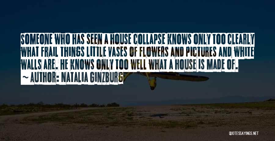 Collapse Quotes By Natalia Ginzburg