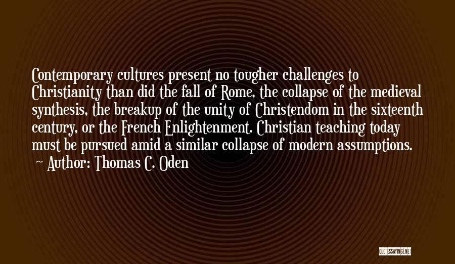 Collapse Quotes By Thomas C. Oden