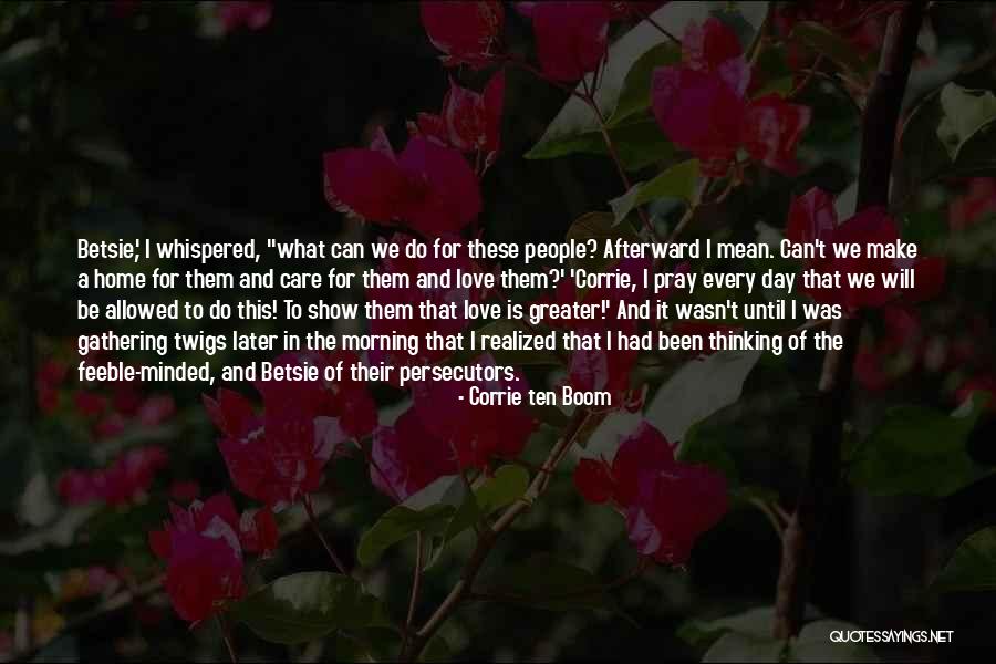 Collapsed Colon Quotes By Corrie Ten Boom Collapsed Colon Quotes By Corrie Ten Boom