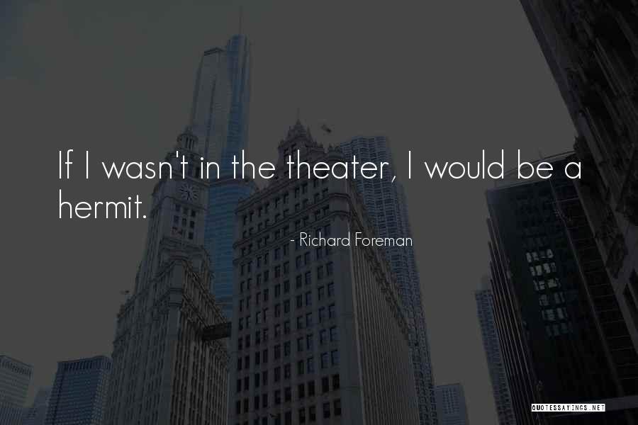 Collapsed Lung Quotes By Richard Foreman Collapsed Lung Quotes By Richard Foreman