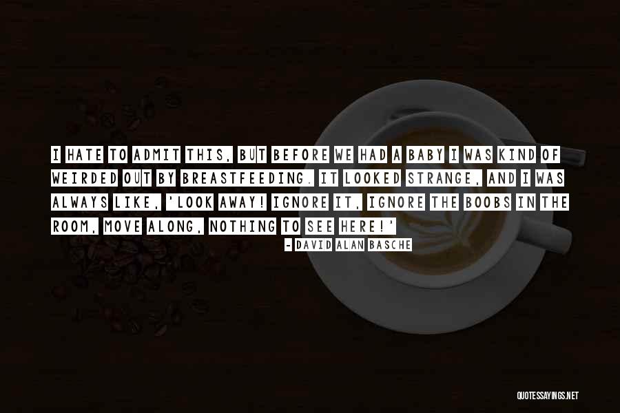 Collapsed Vertebrae Quotes By David Alan Basche Collapsed Vertebrae Quotes By David Alan Basche