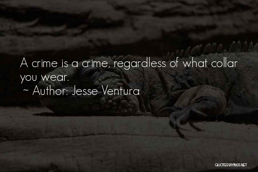 Collar Quotes By Jesse Ventura