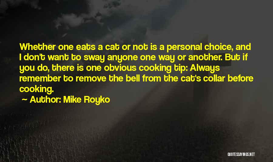 Collar Quotes By Mike Royko