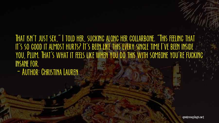 Collarbone Quotes By Christina Lauren