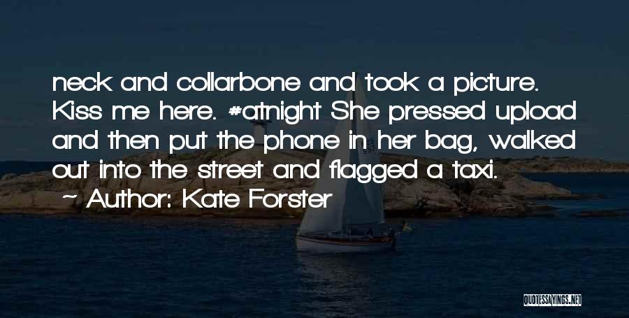 Collarbone Quotes By Kate Forster