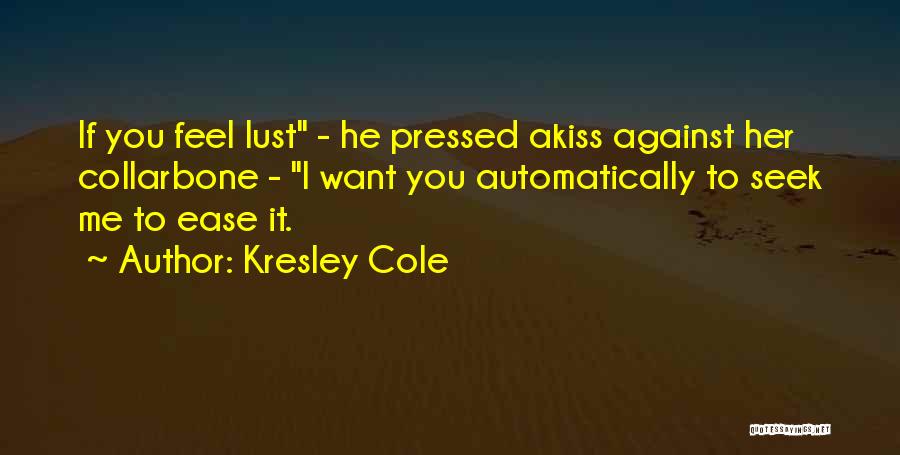 Collarbone Quotes By Kresley Cole