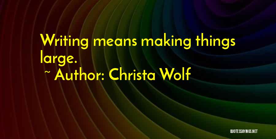 Collarette Quotes By Christa Wolf