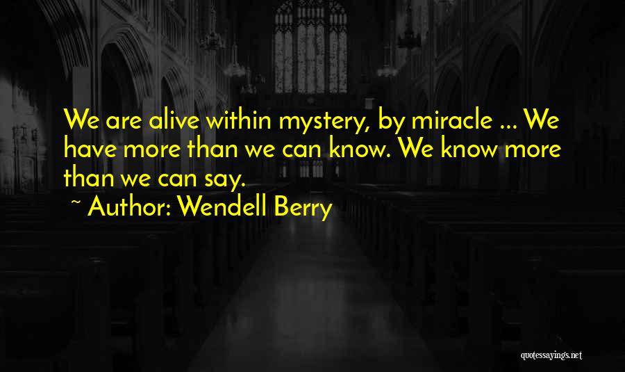 Collarette Quotes By Wendell Berry