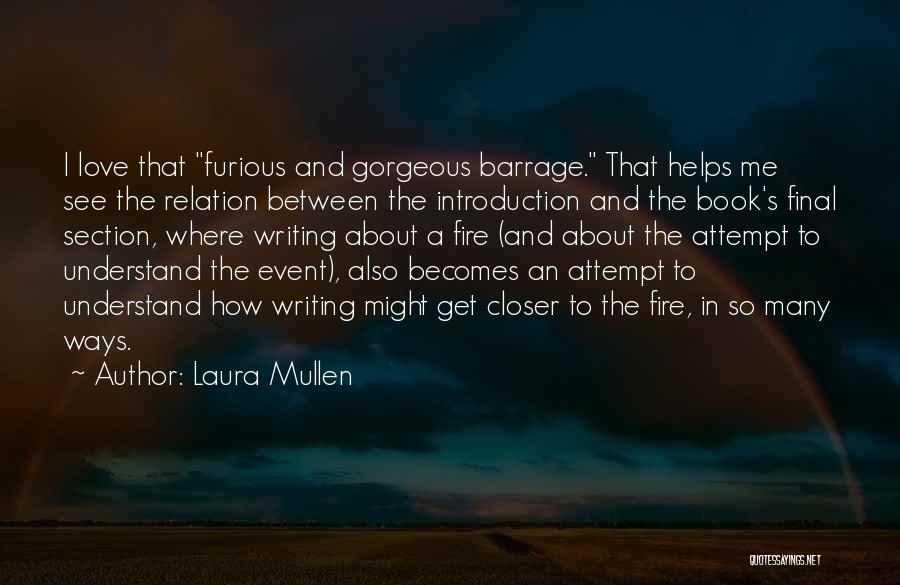 Collars And Cuffs Quotes By Laura Mullen