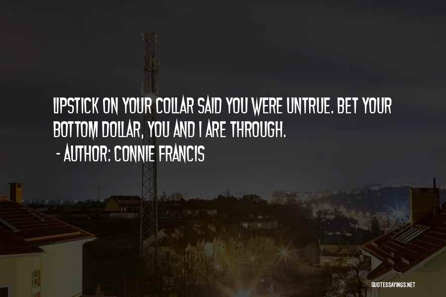 Collars Quotes By Connie Francis