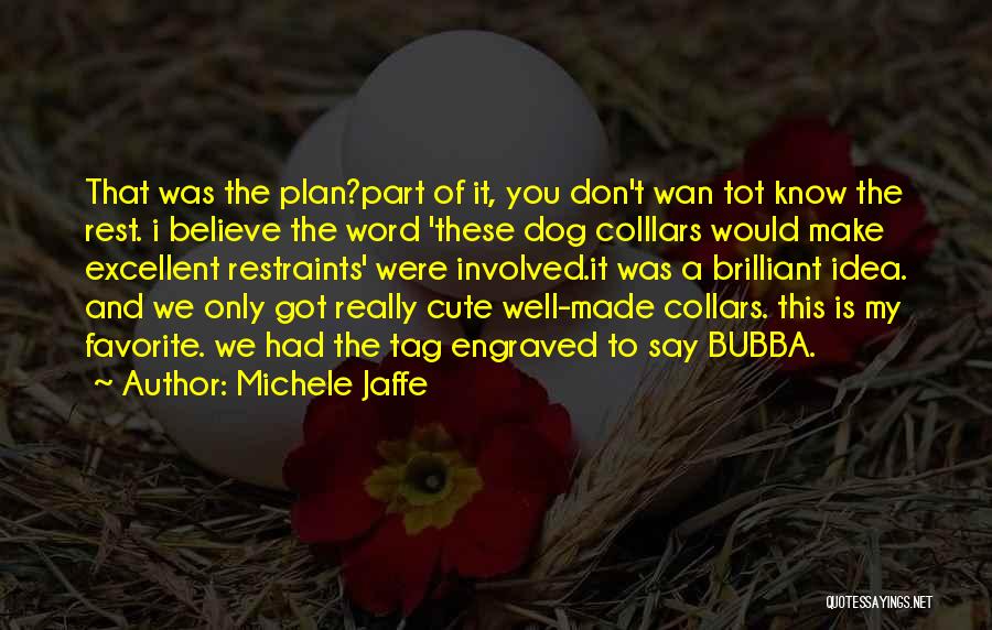 Collars Quotes By Michele Jaffe