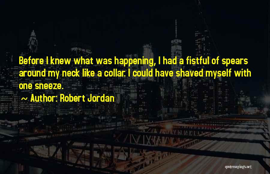 Collars Quotes By Robert Jordan