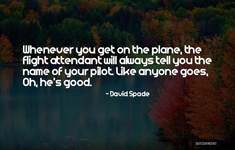 Collarte Quotes By David Spade Collarte Quotes By David Spade