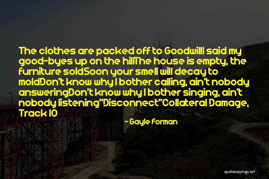 Collateral The Quotes By Gayle Forman Collateral The Quotes By Gayle Forman