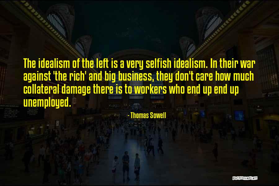 Collateral The Quotes By Thomas Sowell Collateral The Quotes By Thomas Sowell