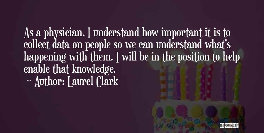 Collect Data Quotes By Laurel Clark