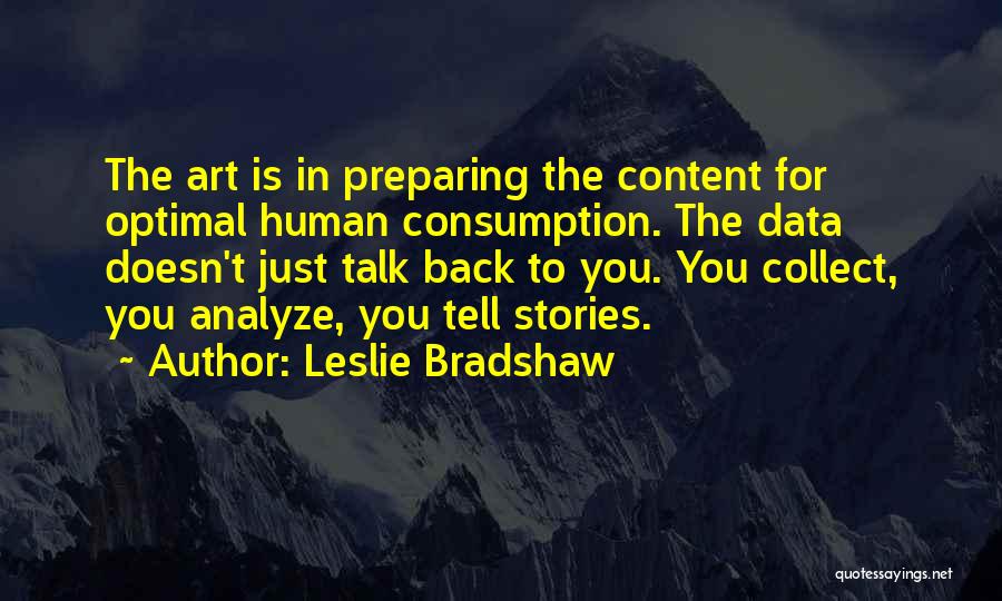 Collect Data Quotes By Leslie Bradshaw