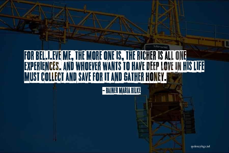 Collect Experiences Quotes By Rainer Maria Rilke Collect Experiences Quotes By Rainer Maria Rilke