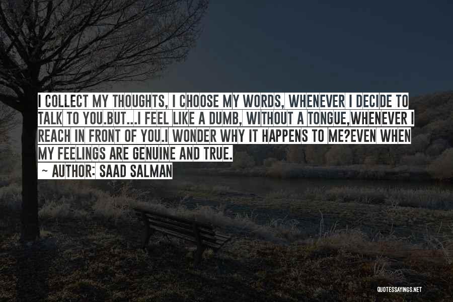 Collect My Thoughts Quotes By Saad Salman