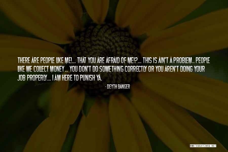 Collect People Quotes By Deyth Banger Collect People Quotes By Deyth Banger