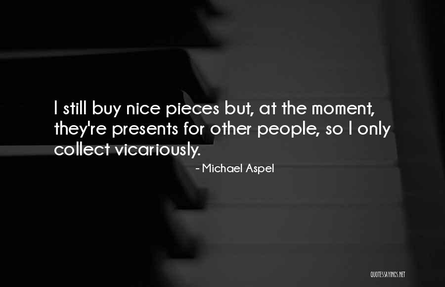 Collect People Quotes By Michael Aspel Collect People Quotes By Michael Aspel