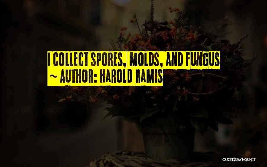 Collect Quotes By Harold Ramis