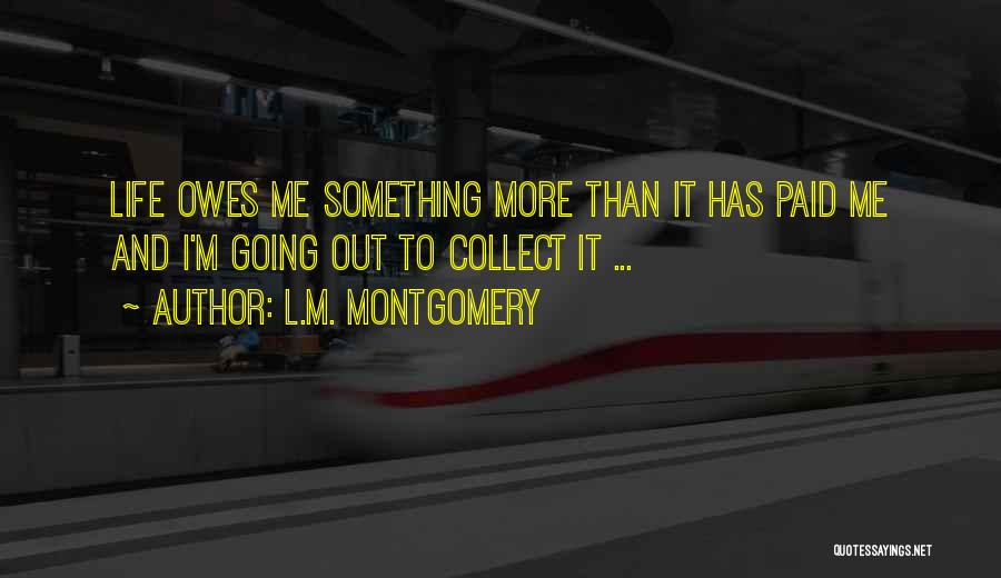 Collect Quotes By L.M. Montgomery