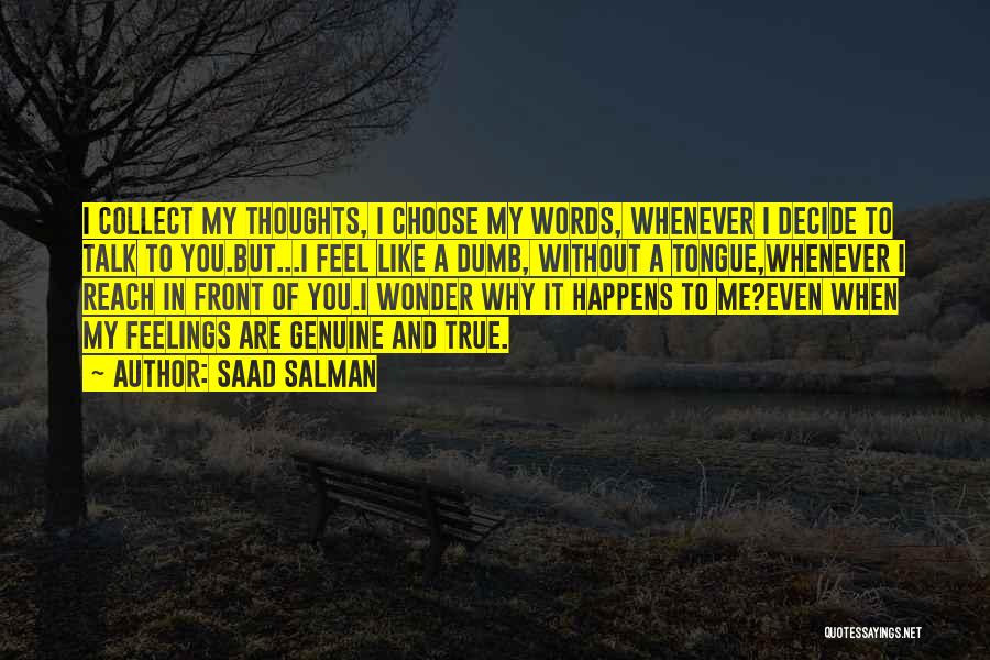 Collect Your Thoughts Quotes By Saad Salman