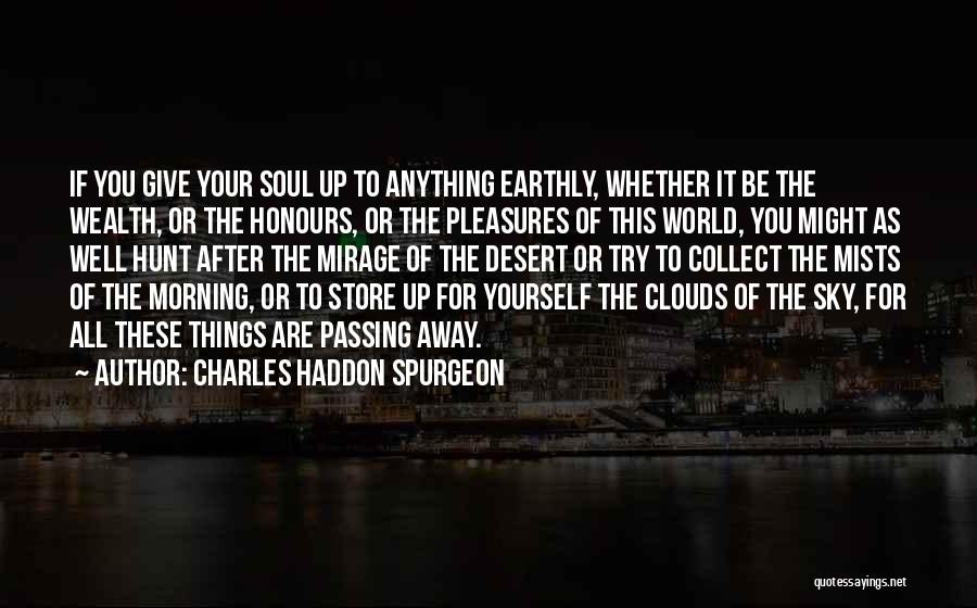 Collect Yourself Quotes By Charles Haddon Spurgeon