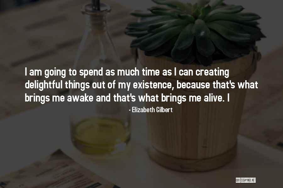 Collected Additional Masters Quotes By Elizabeth Gilbert Collected Additional Masters Quotes By Elizabeth Gilbert