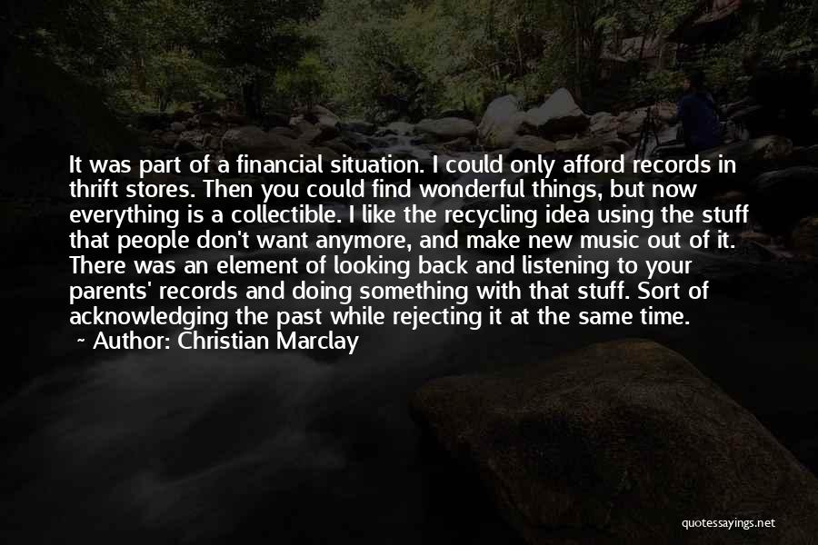 Collectible Quotes By Christian Marclay
