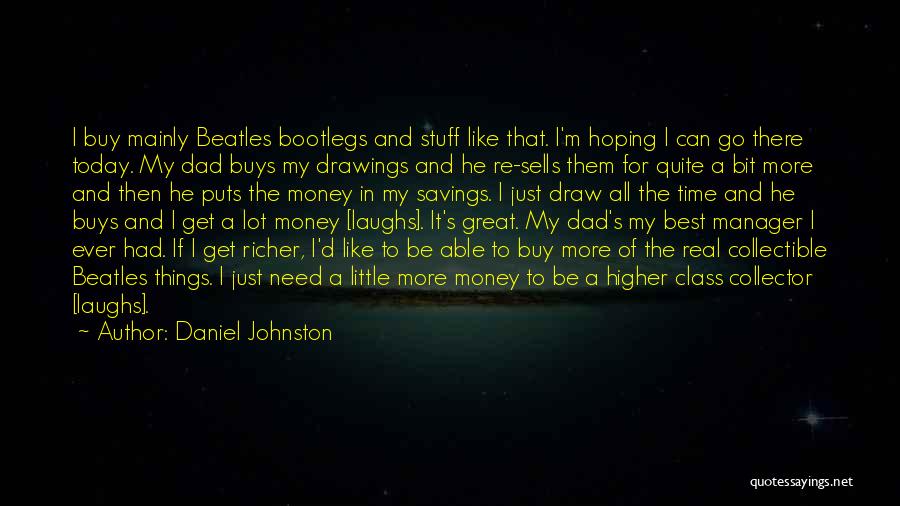 Collectible Quotes By Daniel Johnston