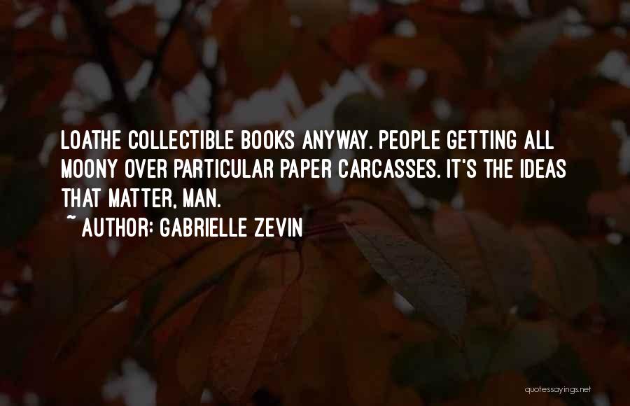 Collectible Quotes By Gabrielle Zevin