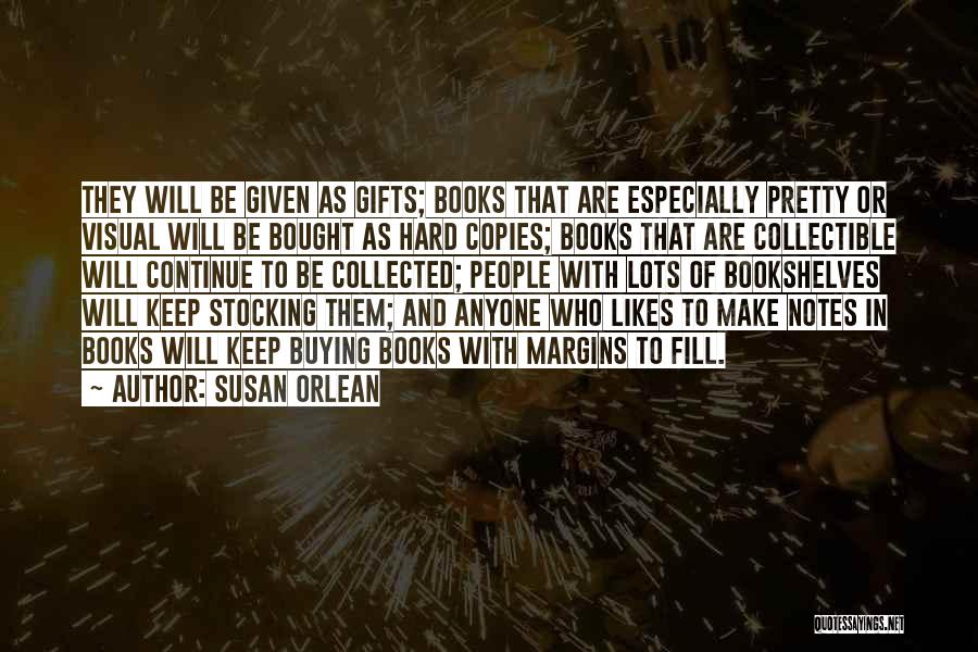 Collectible Quotes By Susan Orlean