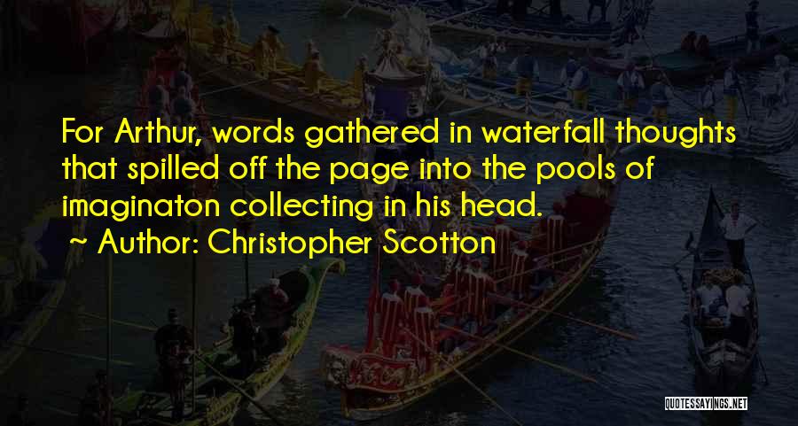 Collecting Books Quotes By Christopher Scotton