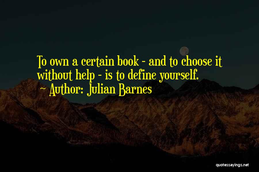 Collecting Books Quotes By Julian Barnes
