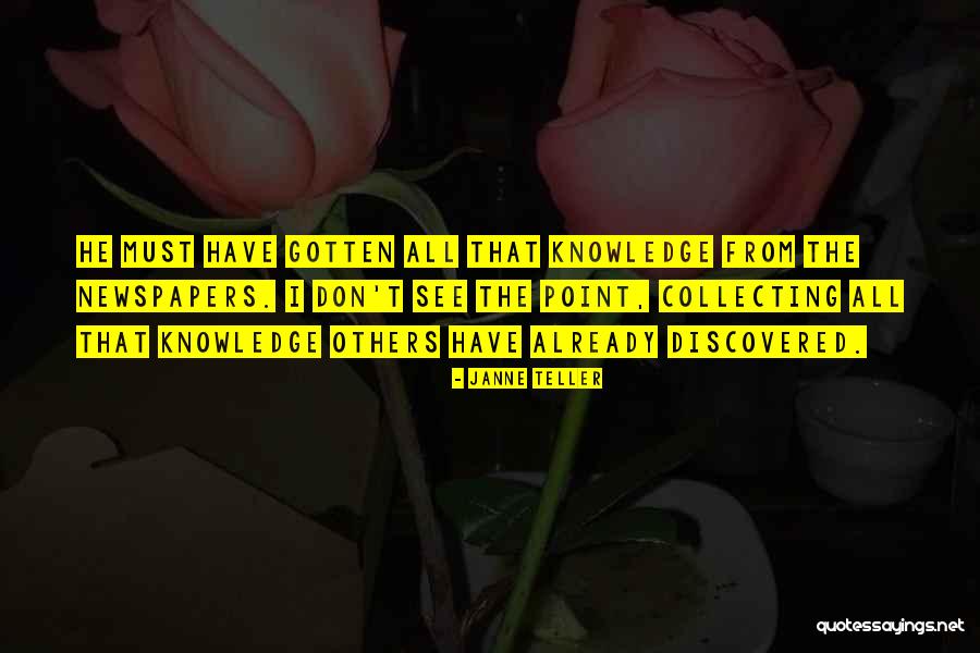 Collecting Information Quotes By Janne Teller Collecting Information Quotes By Janne Teller